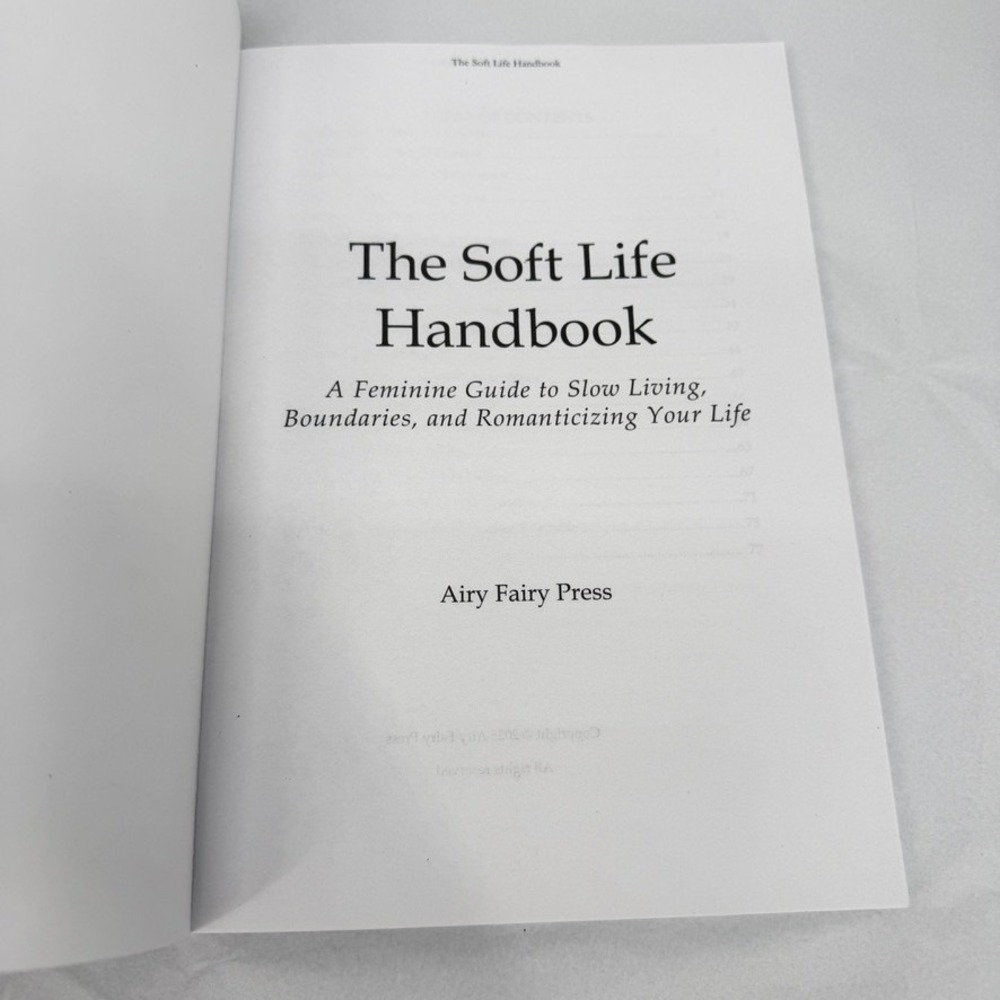 The Soft Life Handbook Feminine Slow Living Guide-Romantize Your Life Airy Fairy - Picture 3 of 7